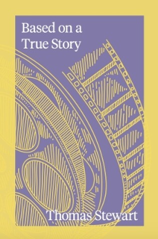 Cover of Based on a True Story