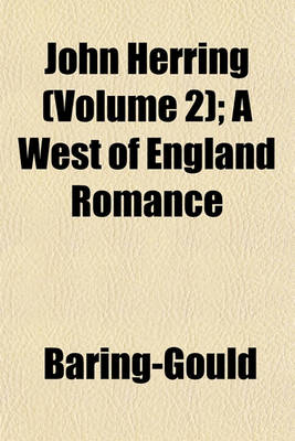 Book cover for John Herring (Volume 2); A West of England Romance