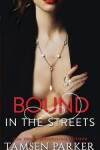 Book cover for Bound in the Streets