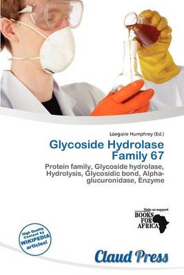 Book cover for Glycoside Hydrolase Family 67