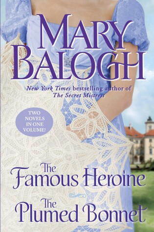 Cover of The Famous Heroine/The Plumed Bonnet