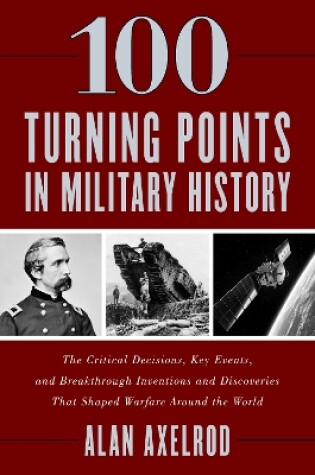 Cover of 100 Turning Points in Military History