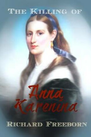 Cover of The Killing of Anna Karenina