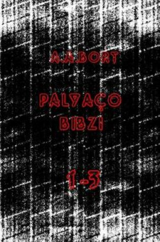 Cover of Palyaco Bibzi 1-3