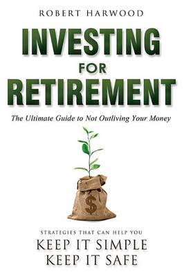 Book cover for Investing for Retirement