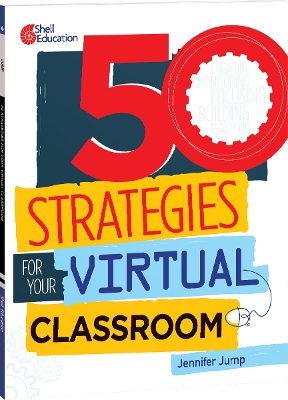 Book cover for 50 Strategies for Your Virtual Classroom