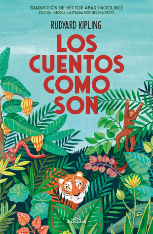 Book cover for Los cuentos como son / Just So Stories