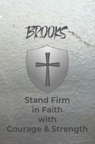 Cover of Brooks Stand Firm in Faith with Courage & Strength