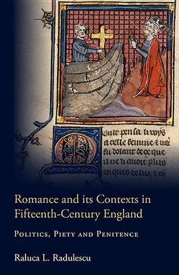 Book cover for Romance and Its Contexts in Fifteenth-Century England