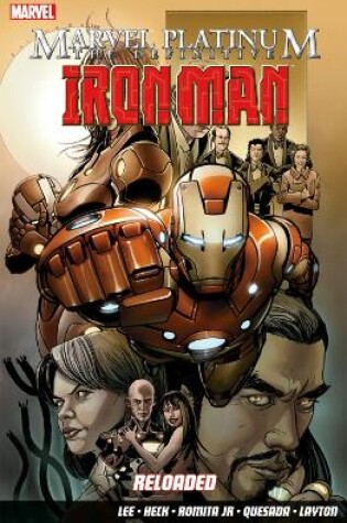 Cover of Marvel Platinum: The Definitive Iron Man: Reloaded