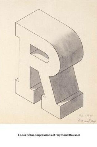 Cover of Locus Solus - Impressions of Raymond Roussel