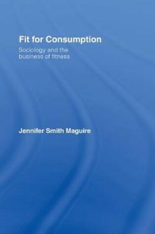 Cover of Fit for Consumption