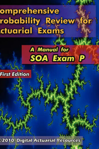 Cover of Comprehensive Probability Review for Actuarial Exams