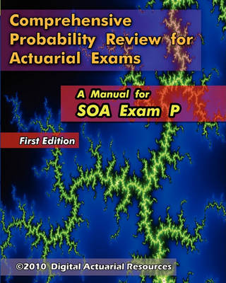 Book cover for Comprehensive Probability Review for Actuarial Exams