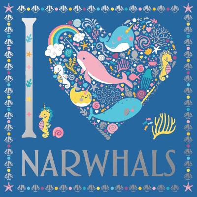 Book cover for I Heart Narwhals