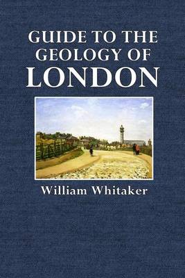 Book cover for Guide to the Geology of London