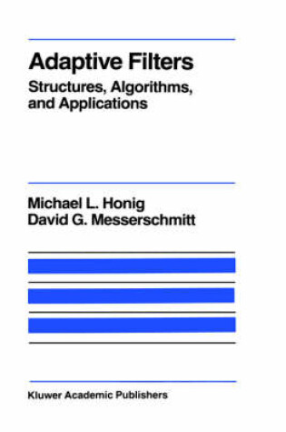 Cover of Adaptive Filters: Structures, Algorithms and Applications