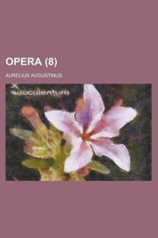 Cover of Opera Volume 8