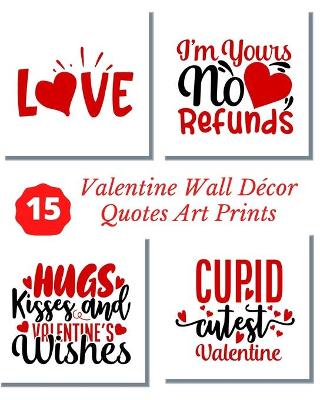 Book cover for Valentine Wall Decor Quotes Art Prints