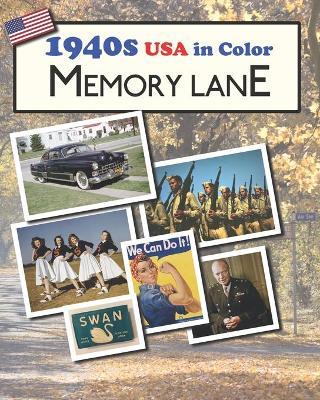 Book cover for 1940s USA in Color Memory Lane