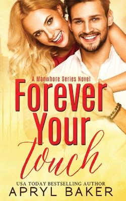 Book cover for Forever Your Touch