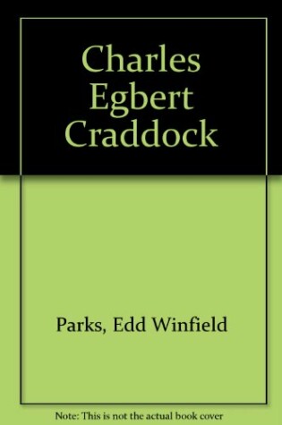 Cover of Charles Egbert Craddock
