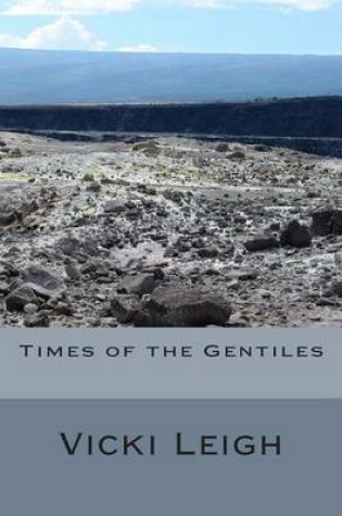 Cover of Times of the Gentiles