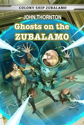 Book cover for Ghosts on the Zubalamo