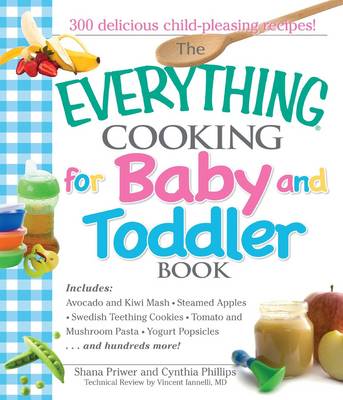 Book cover for The Everything Cooking For Baby And Toddler Book