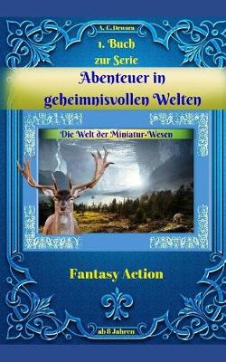 Cover of Abenteuer in geheimnisvollen Welten 1. Buch zur Serie