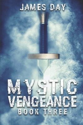 Book cover for Mystic Vengeance Book Three