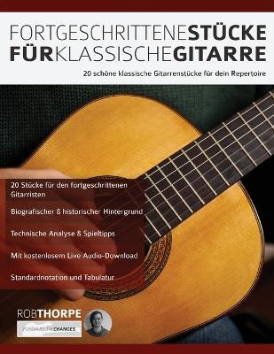 Book cover for Fortgeschrittene Stücke Für Klassische Gitarre