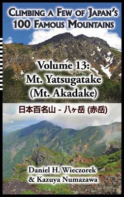 Book cover for Climbing a Few of Japan's 100 Famous Mountains - Volume 13