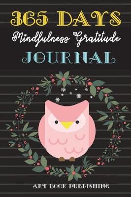 Book cover for 365 Days Mindfulness Gratitude Journal