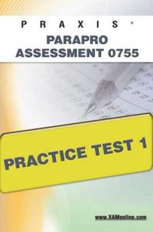 Cover of Praxis Parapro Assessment 0755 Practice Test 1