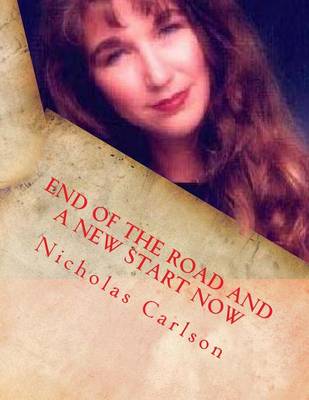 Book cover for End of the Road and a New Start Now