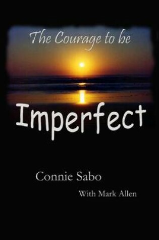 Cover of The Courage to be Imperfect