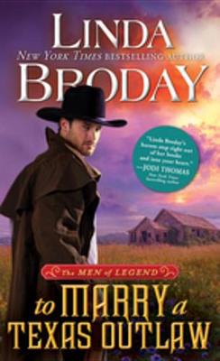 To Marry a Texas Outlaw by Linda Broday