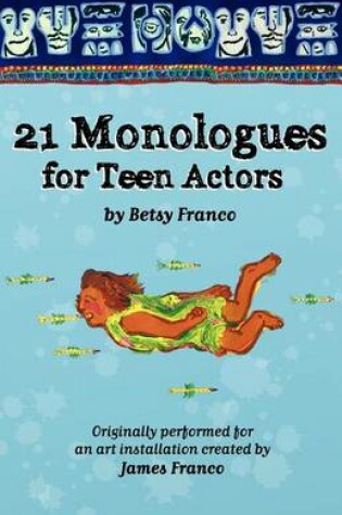 Cover of 21 Monologues For Teen Actors