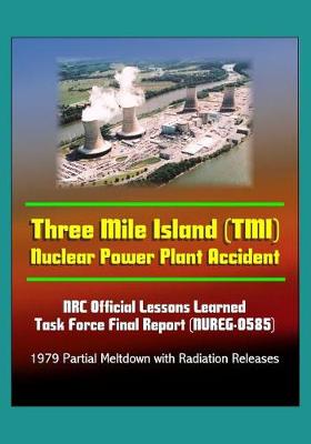 Book cover for Three Mile Island (TMI) Nuclear Power Plant Accident