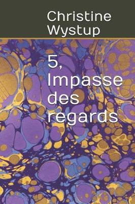 Book cover for 5, Impasse des regards