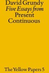 Book cover for Five Essays from Present Continuous