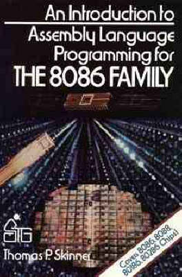 Cover of An Introduction to Assembly Language Programming for the 8086 Family