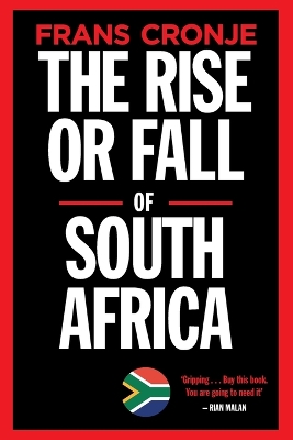 Book cover for The Rise or Fall of South Africa