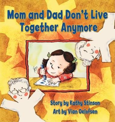 Book cover for Mom and Dad Don't Live Together Anymore