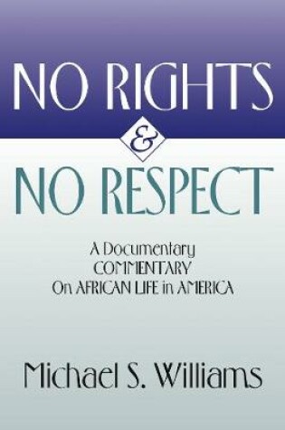 Cover of No Rights and No Respect