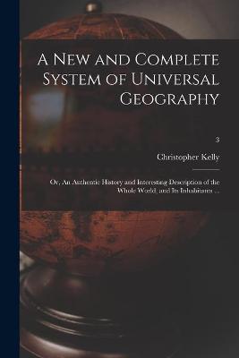 Book cover for A New and Complete System of Universal Geography