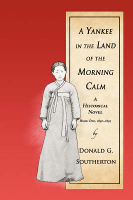 Book cover for A Yankee in the Land of the Morning Calm