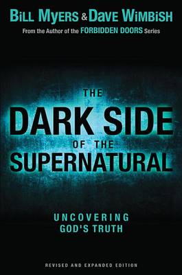 Cover of The Dark Side of the Supernatural, Revised and Expanded Edition