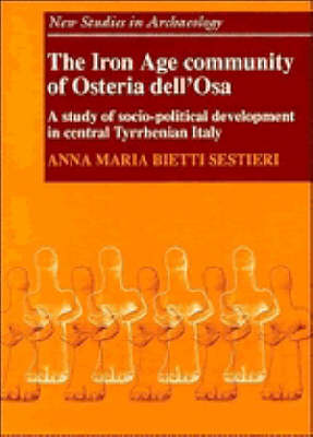 Cover of The Iron Age Community of Osteria dell'Osa